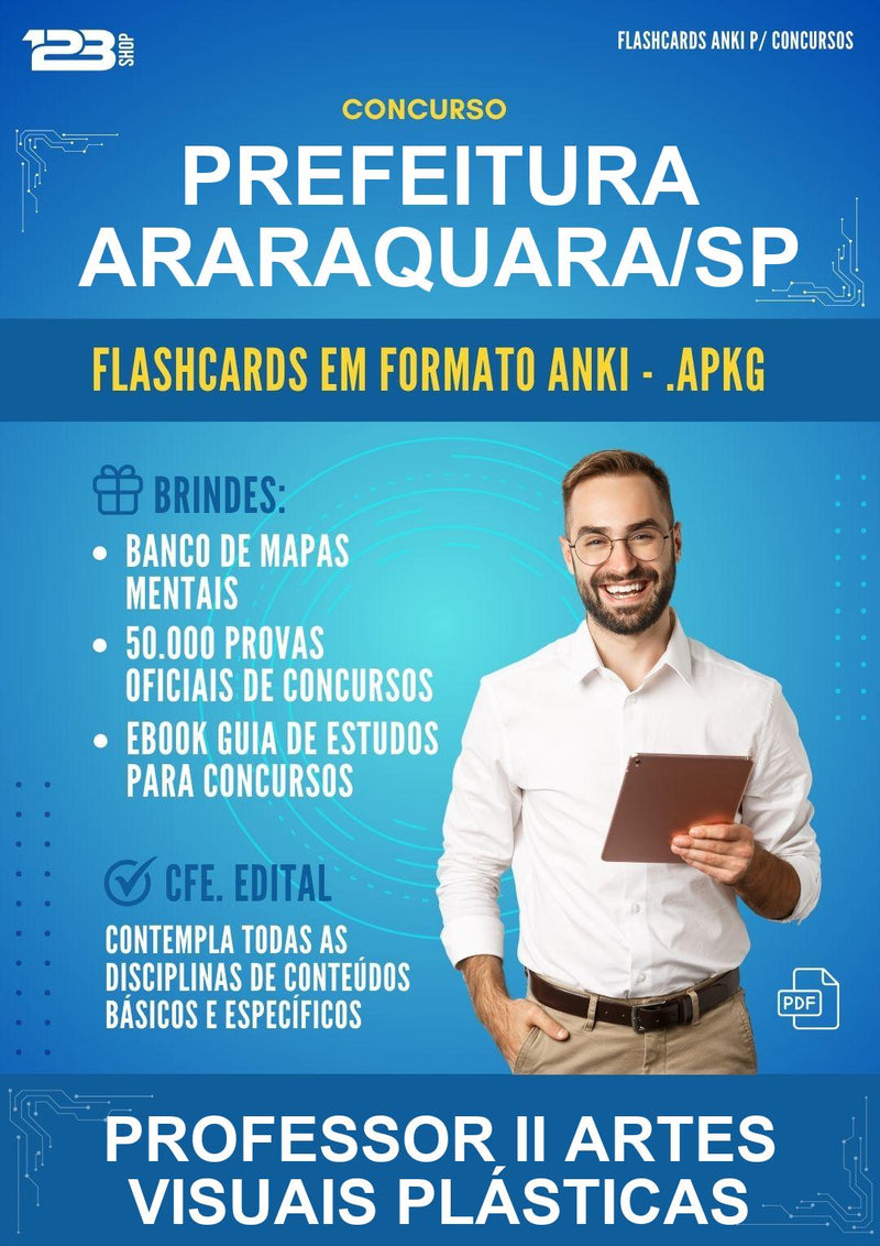 Flashcards Anki para o Concurso Prefeitura Araraquara/SP para Professor Ii Artes Visuais Plásticas - 600 Flashcards