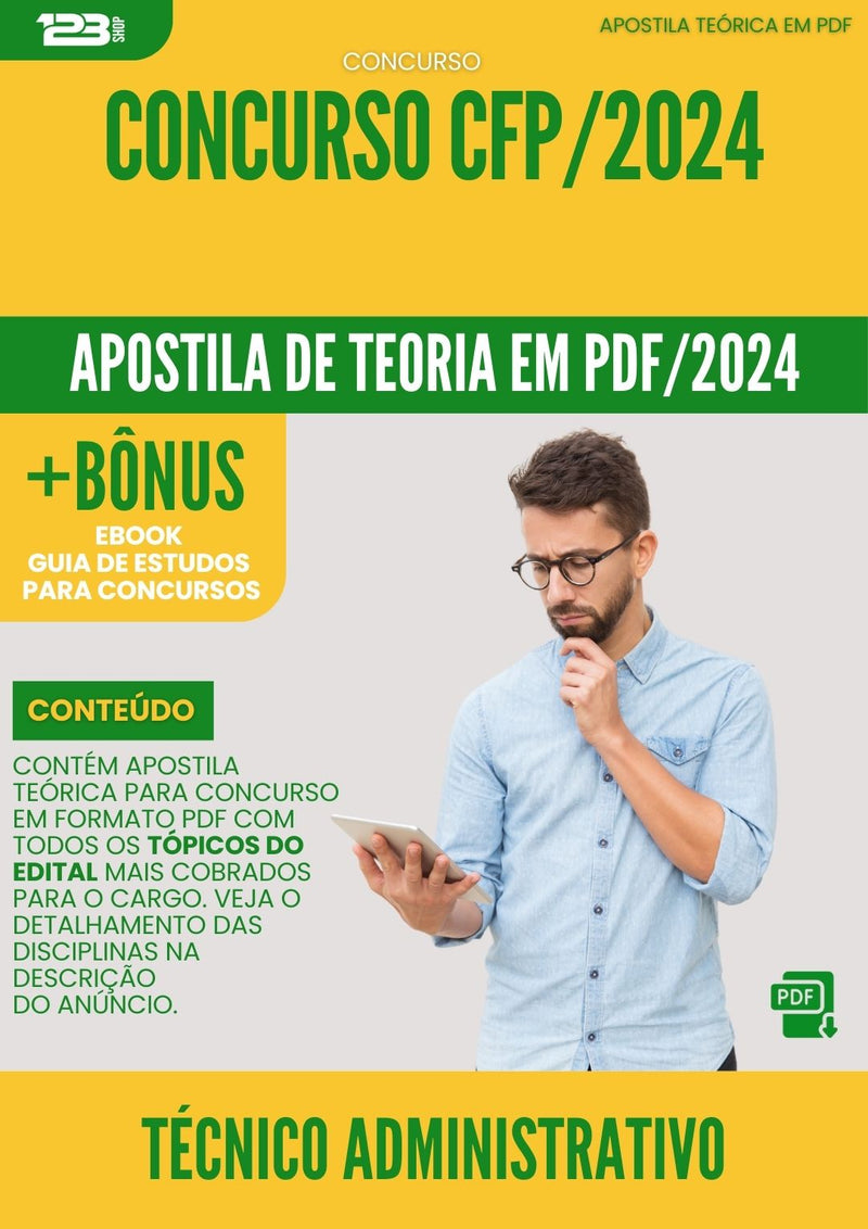 Apostila Teórica para Concurso Técnico Administrativo Administrativa Concurso CFP 2024