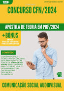 Apostila Teórica para Concurso Comunicação Social Audiovisual Concurso CFN 2024