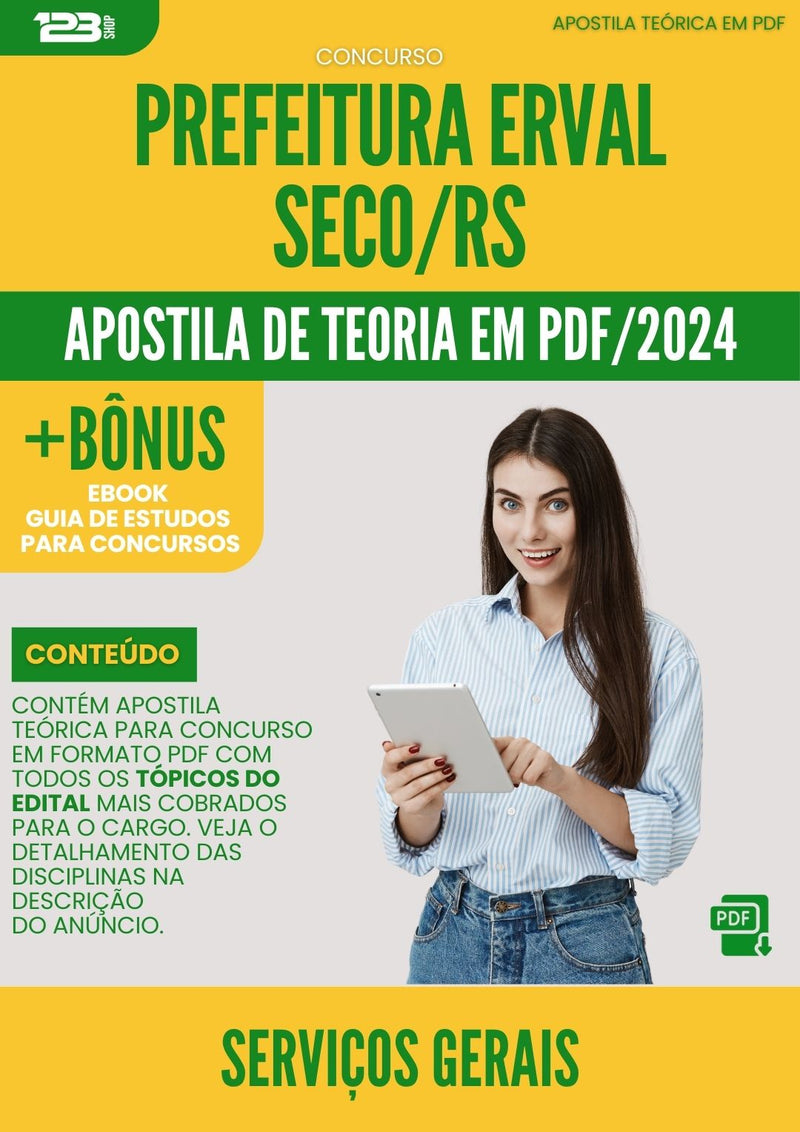 Apostila Teórica para Concurso Servicos Gerais da Prefeitura Erval Seco Rs 2024 - Conteúdo de Acordo com Edital