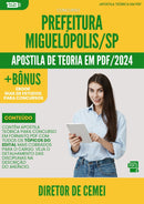 Apostila Teórica para Concurso Diretor De Cemei da Prefeitura Miguelopolis Sp 2024 - Conteúdo de Acordo com Edital