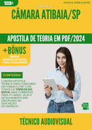 Apostila Teórica para Concurso Tecnico Audiovisual Camara da Prefeitura Atibaia Sp 2024 - Conteúdo de Acordo com Edital