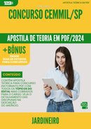 Apostila Teórica para Concurso Concurso Jardineiro Cemmil Sp 2024 - Conteúdo de Acordo com Edital
