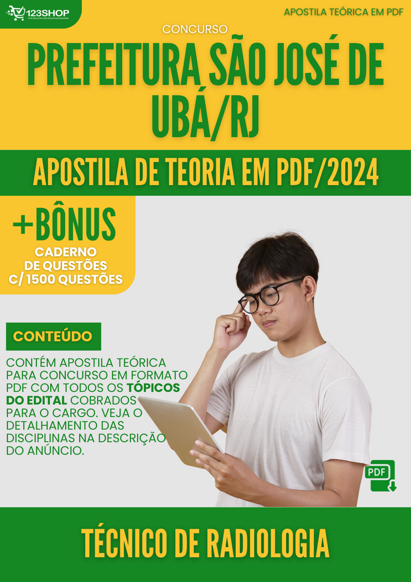 Apostila Teórica para Concurso Prefeitura São José de Ubá RJ 2024 Técnico De Radiologia - Com Caderno de Questões