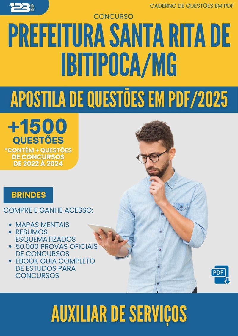 Apostila de Questões para Concurso Auxiliar De Servicos da Prefeitura Santa Rita De Ibitipoca Mg 2025 - Mais de 1.500 Questões