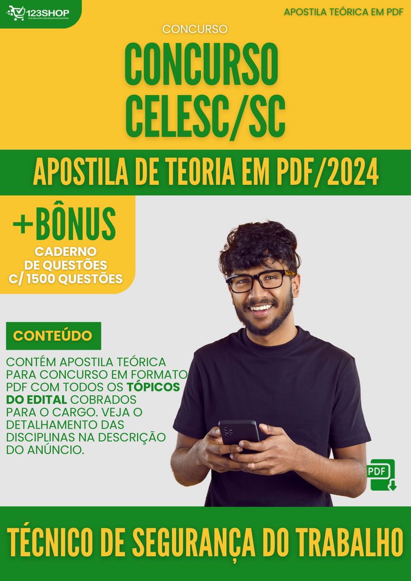 Apostila Teórica para Concurso CELESC SC 2024 Técnico de Segurança do Trabalho - Com Caderno de Questões