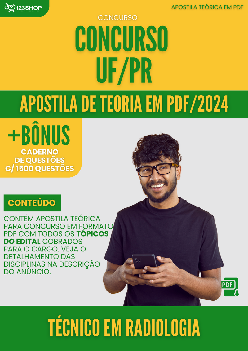 Apostila Teórica para Concurso UFPR 2024 Técnico em Radiologia - Com Caderno de Questões