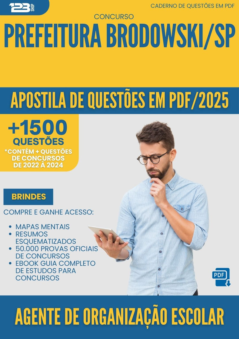 Apostila de Questões para Concurso Agente De Organizacao Escolar da Prefeitura Brodowski Sp 2025 - Mais de 1.500 Questões