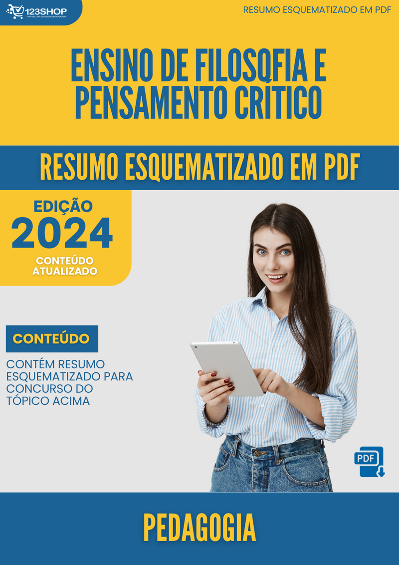 Resumo Esquematizado de Pedagogia Sobre Ensino De Filosofia E Pensamento Crítico para Concursos