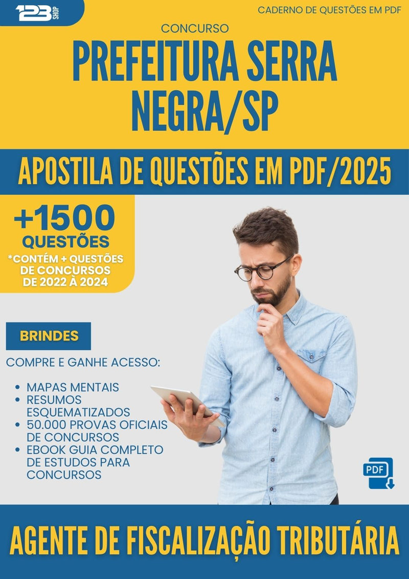 Apostila de Questões para Concurso Agente De Fiscalizacao Tributaria da Prefeitura Serra Negra Sp 2025 - Mais de 1.500 Questões