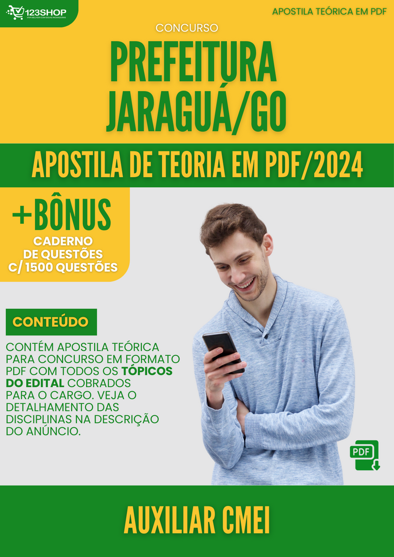 Apostila Teórica para Concurso Pref Jaraguá GO 2024 Auxiliar CMEI - Com Caderno de Questões