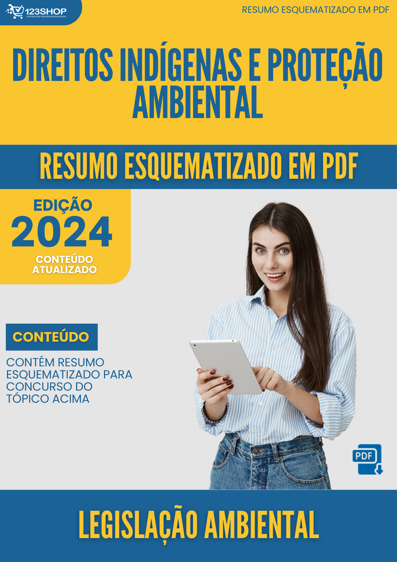 Resumo Esquematizado de Legislação Ambiental Sobre Direitos Indígenas E Proteção Ambiental para Concursos