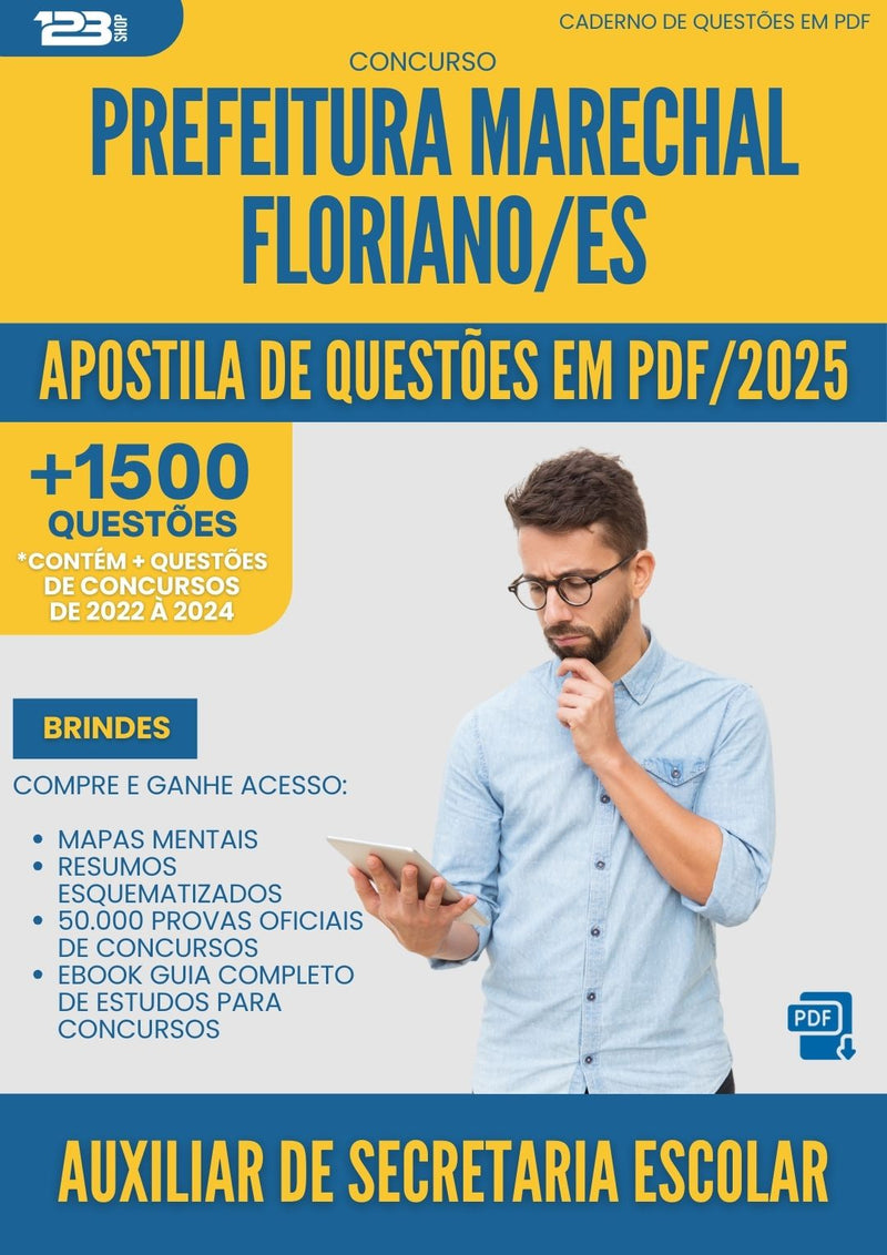 Apostila de Questões para Concurso Auxiliar De Secretaria Escolar Marechal da Prefeitura Floriano Es 2025 - Mais de 1.500 Questões