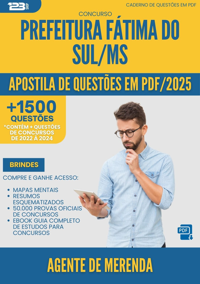 Apostila de Questões para Concurso Agente De Merenda da Prefeitura Fatima Do Sul Ms 2025 - Mais de 1.500 Questões
