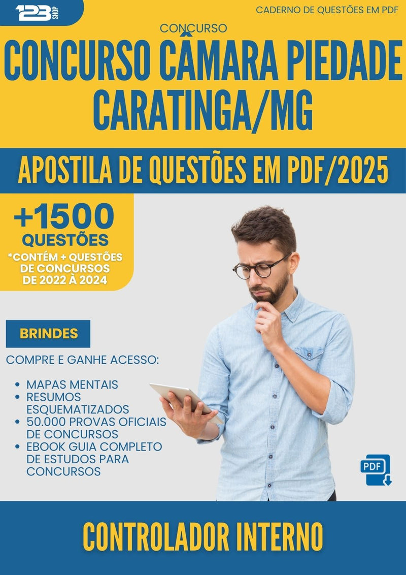Apostila de Questões para Concurso Controlador Interno Camara Piedade da Prefeitura Caratinga Mg 2025 - Mais de 1.500 Questões