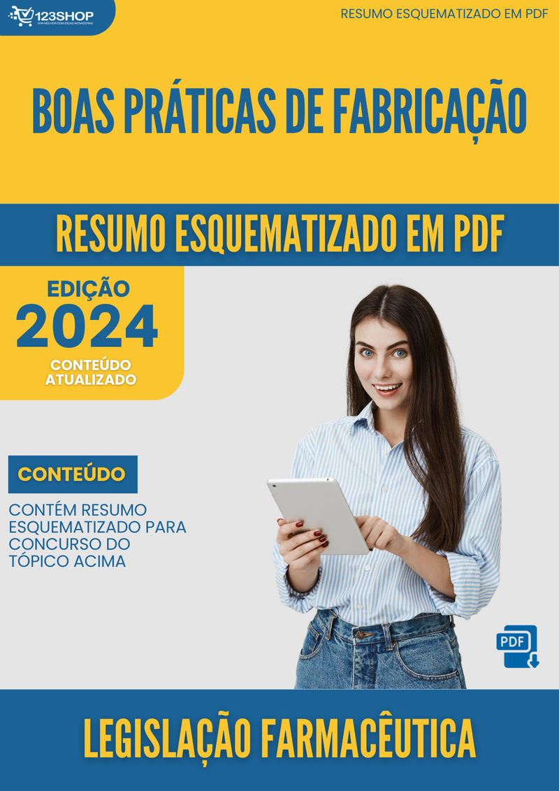 Resumo Esquematizado de Legislação Farmacêutica Sobre Boas Práticas De Fabricação para Concursos