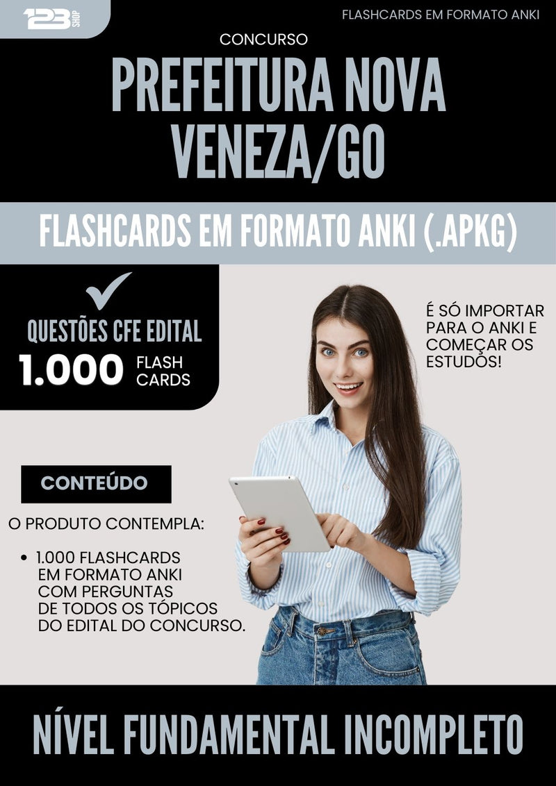 Flashcards para Concurso Nivel Fundamental Incompleto da Prefeitura Nova Veneza Go 2025 - 1.000 Flashcards de Acordo com Edital