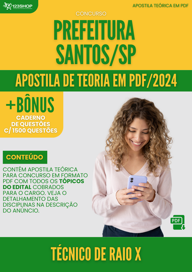 Apostila Teórica para Concurso Pref Santos SP 2024 Técnico de Raio X - Com Caderno de Questões