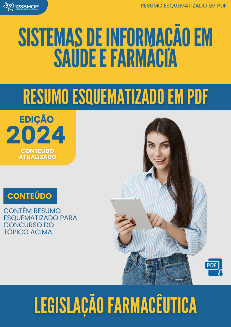 Resumo Esquematizado de Legislação Farmacêutica Sobre Sistemas De Informação Em Saúde E Farmácia para Concursos