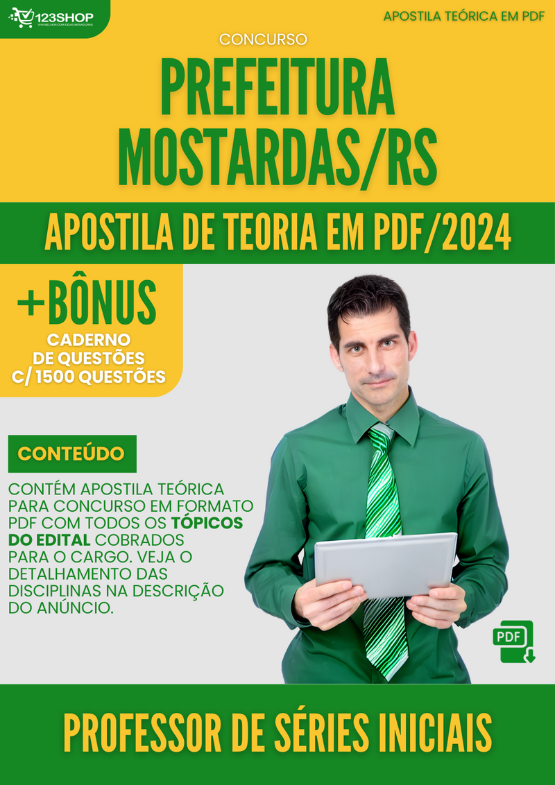 Apostila Teórica para Concurso Prefeitura Mostardas RS 2024 Professor de Séries Iniciais - Com Caderno de Questões