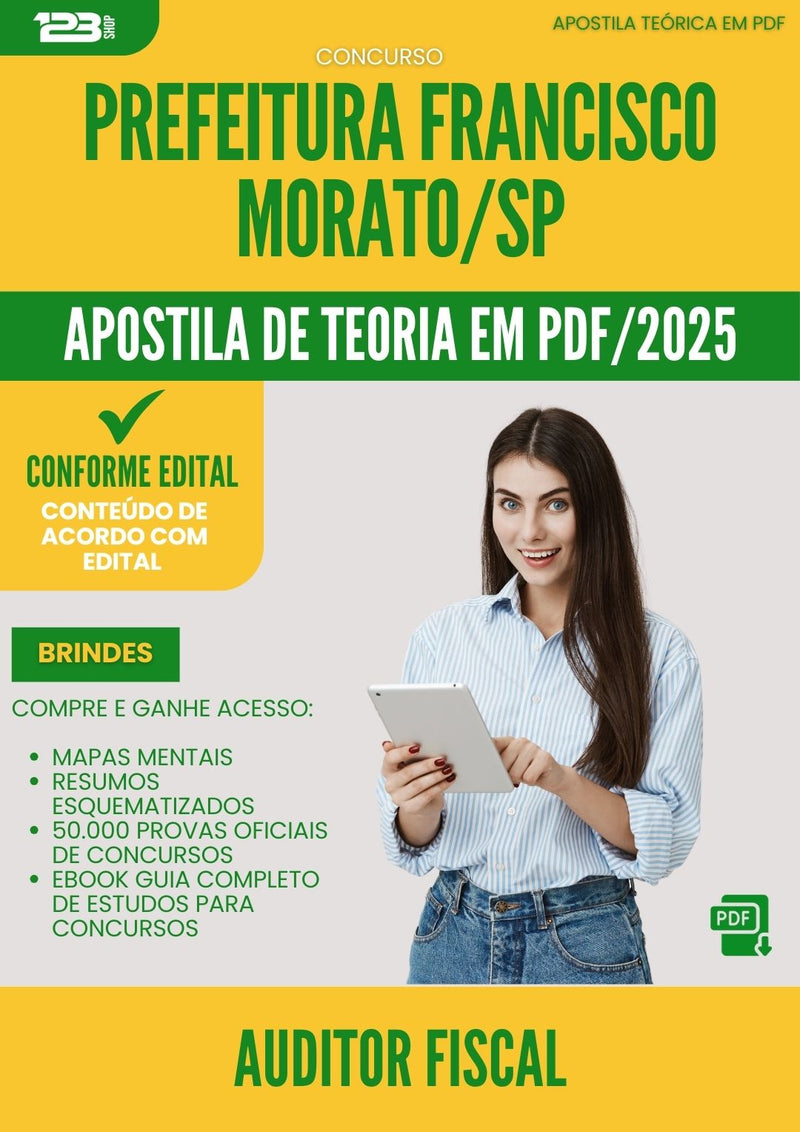Apostila Teórica para Concurso Auditor Fiscal da Prefeitura Francisco Morato Sp 2025 - Conteúdo de Acordo com Edital