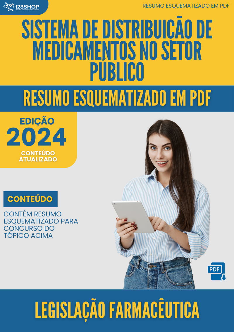 Resumo Esquematizado de Legislação Farmacêutica Sobre Sistema De Distribuição De Medicamentos No Setor Público para Concursos