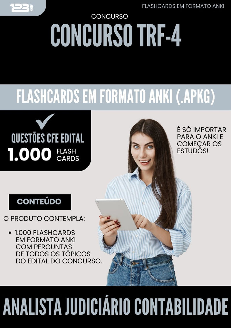 Flashcards para Concurso Analista Judiciario Contabilidade Trf 4 2025 - 1.000 Flashcards de Acordo com Edital