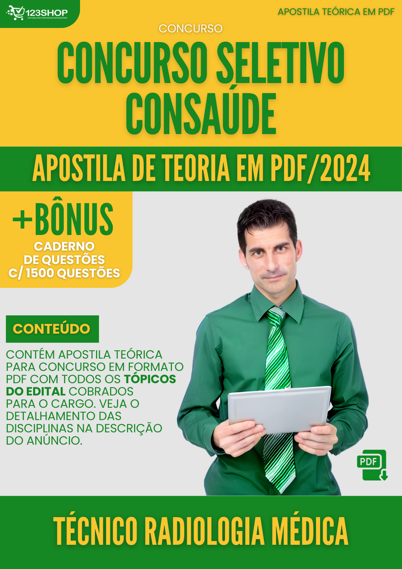 Apostila Teórica para Concurso Seletivo CONSAÚDE 2024 Técnico Radiologia Médica - Com Caderno de Questões
