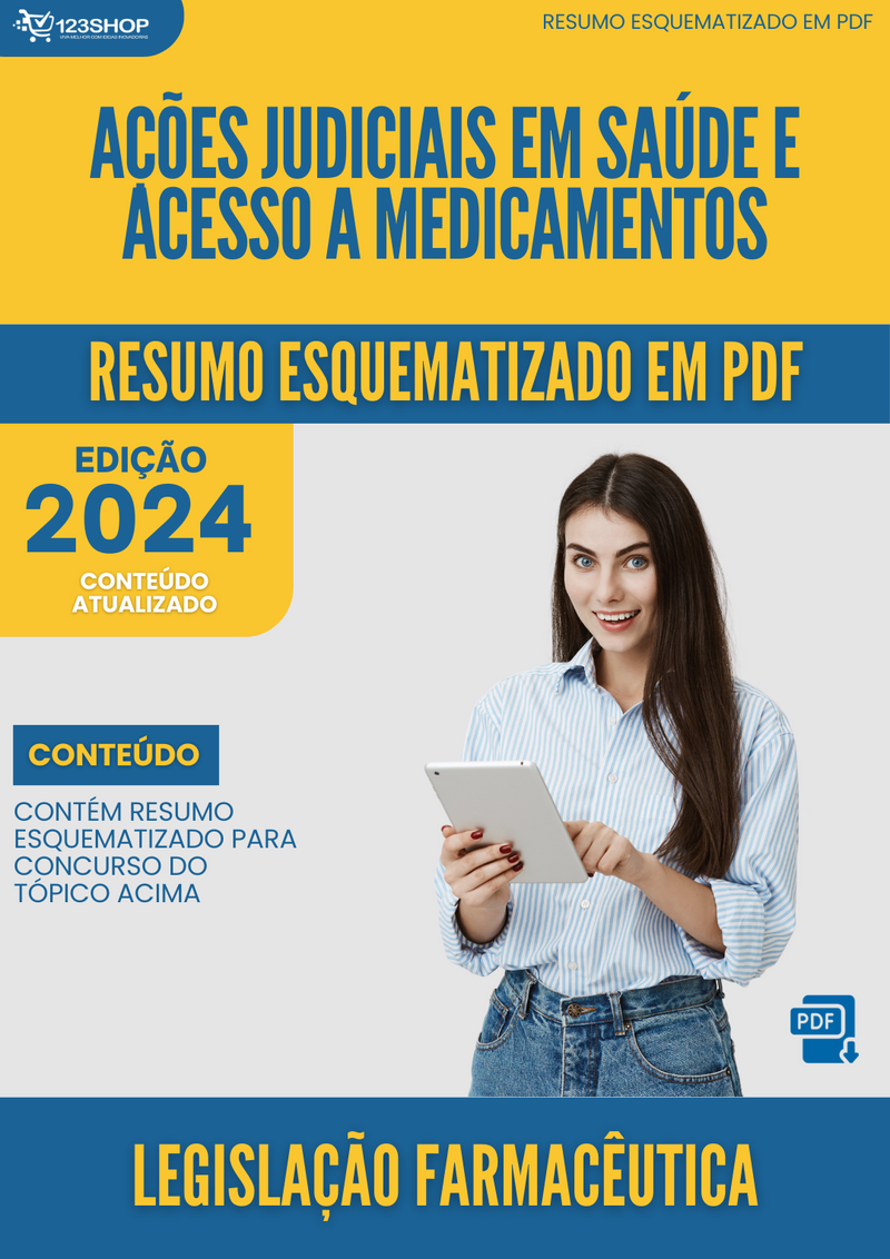 Resumo Esquematizado de Legislação Farmacêutica Sobre Ações Judiciais Em Saúde E Acesso A Medicamentos para Concursos