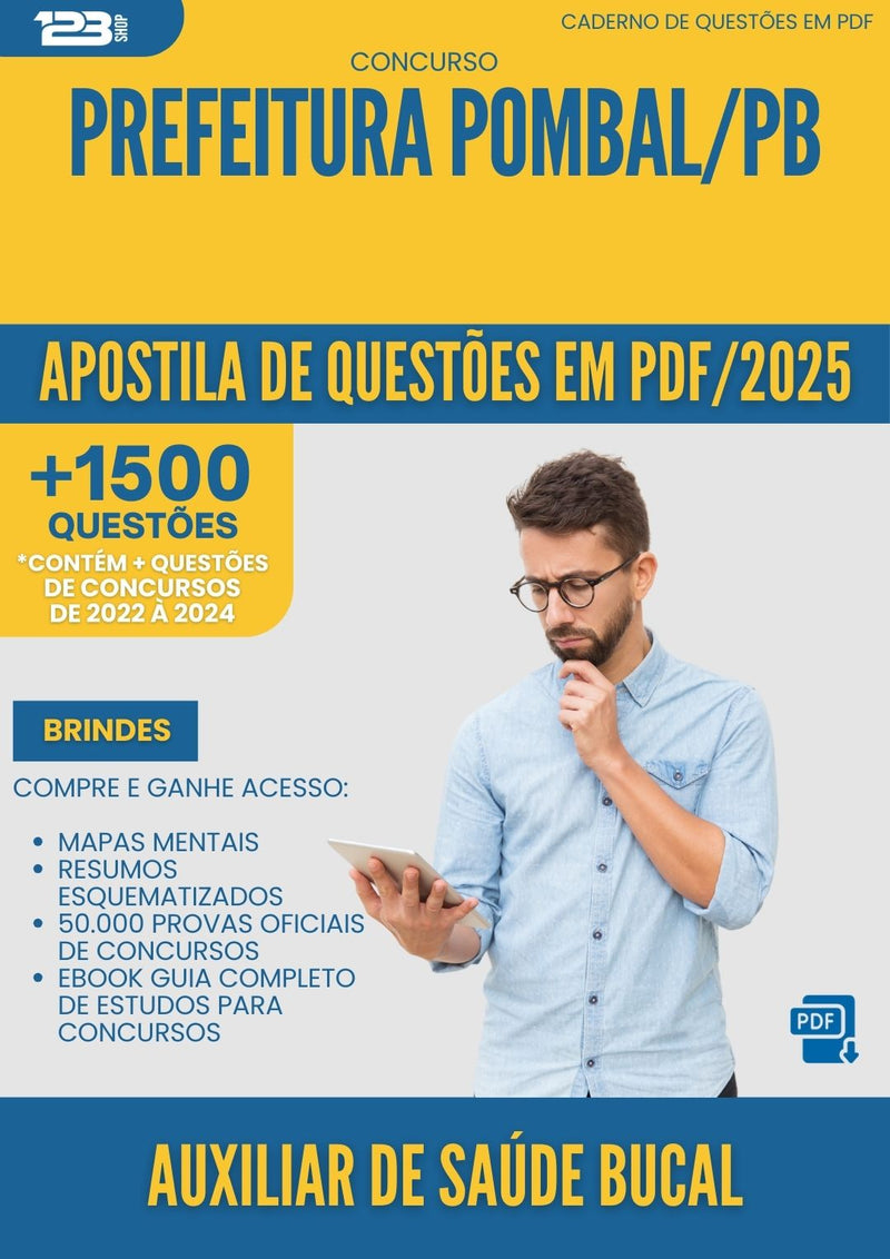 Apostila de Questões para Concurso Auxiliar De Saude Bucal da Prefeitura Pombal Pb 2025 - Mais de 1.500 Questões