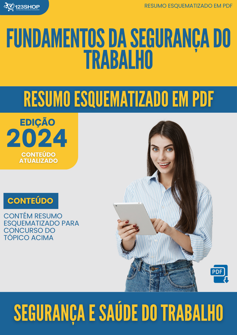 Resumo Esquematizado de Segurança E Saúde Do Trabalho Sobre Fundamentos Da Segurança Do Trabalho para Concursos