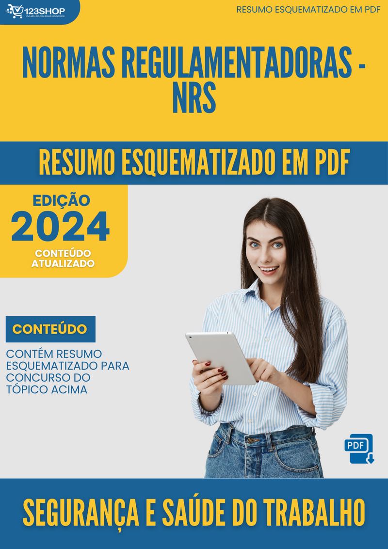 Resumo Esquematizado de Segurança E Saúde Do Trabalho Sobre Normas Regulamentadoras - Nrs para Concursos