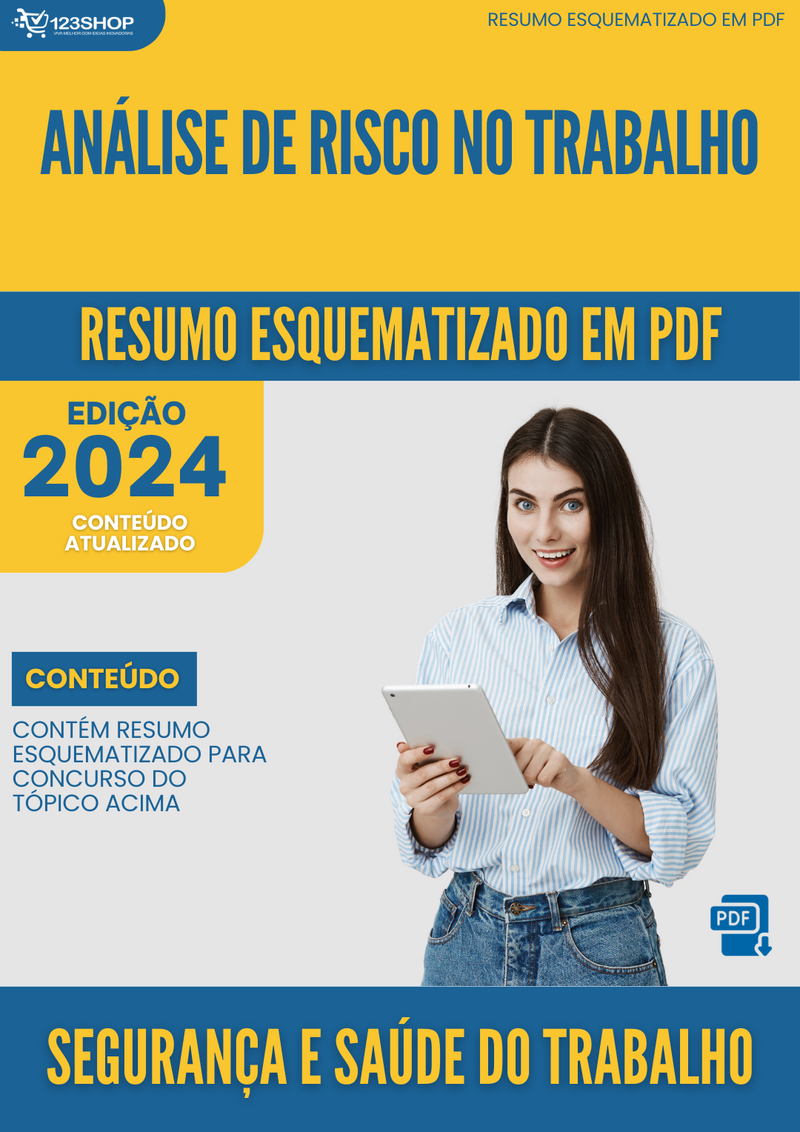 Resumo Esquematizado de Segurança E Saúde Do Trabalho Sobre Análise De Risco No Trabalho para Concursos