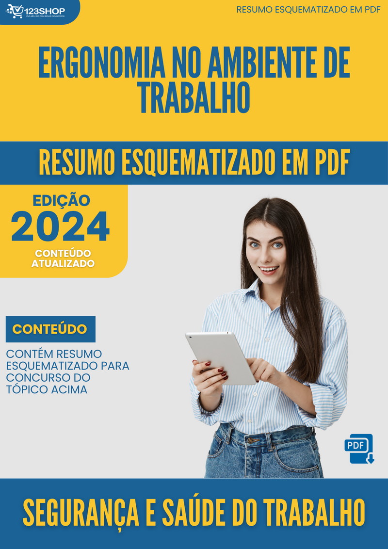 Resumo Esquematizado de Segurança E Saúde Do Trabalho Sobre Ergonomia No Ambiente De Trabalho para Concursos