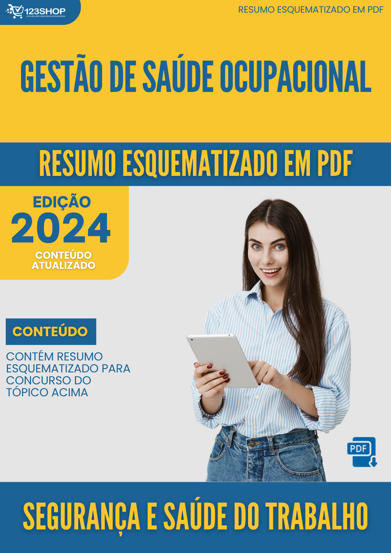 Resumo Esquematizado de Segurança E Saúde Do Trabalho Sobre Gestão De Saúde Ocupacional para Concursos