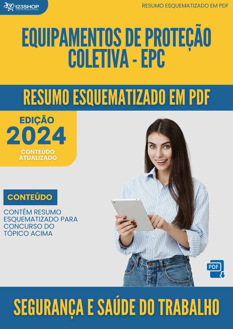 Resumo Esquematizado de Segurança E Saúde Do Trabalho Sobre Equipamentos De Proteção Coletiva - Epc para Concursos