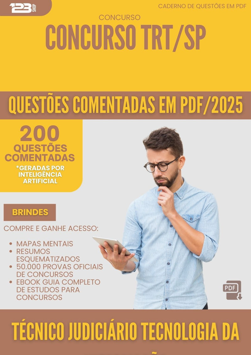 200 Questões Comentadas para Concurso Tecnico Judiciario Tecnologia Da Informacao Trt Sp 2025 - 200 Questões