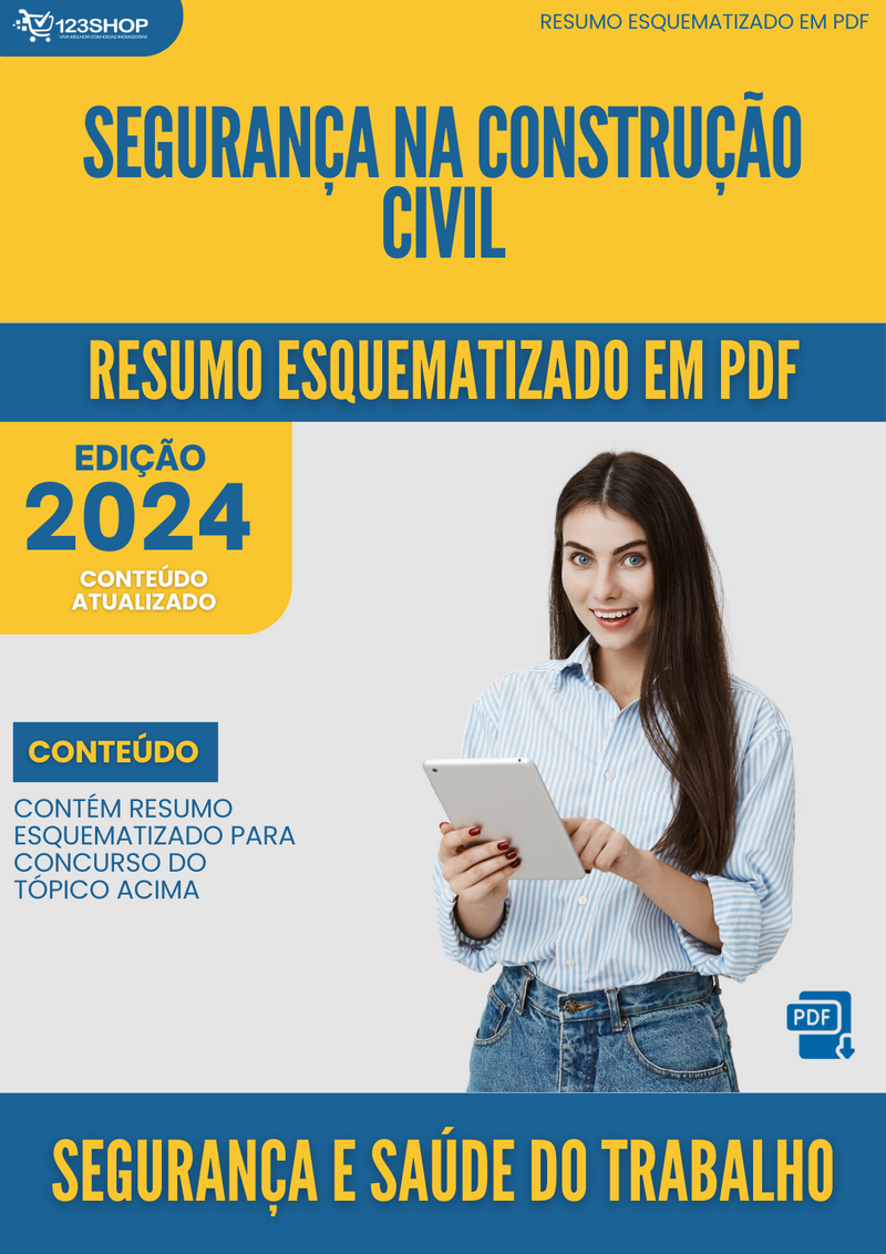 Resumo Esquematizado de Segurança E Saúde Do Trabalho Sobre Segurança Na Construção Civil para Concursos