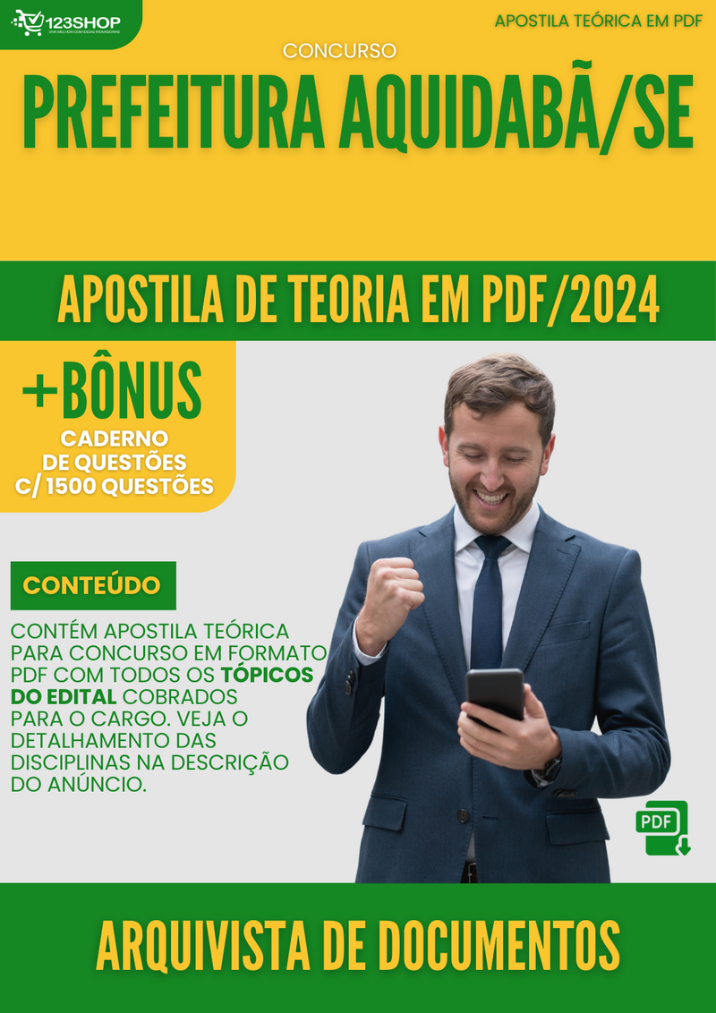 Apostila Teórica para Concurso Pref Aquidabã SE 2024 Arquivista de Documentos - Com Caderno de Questões