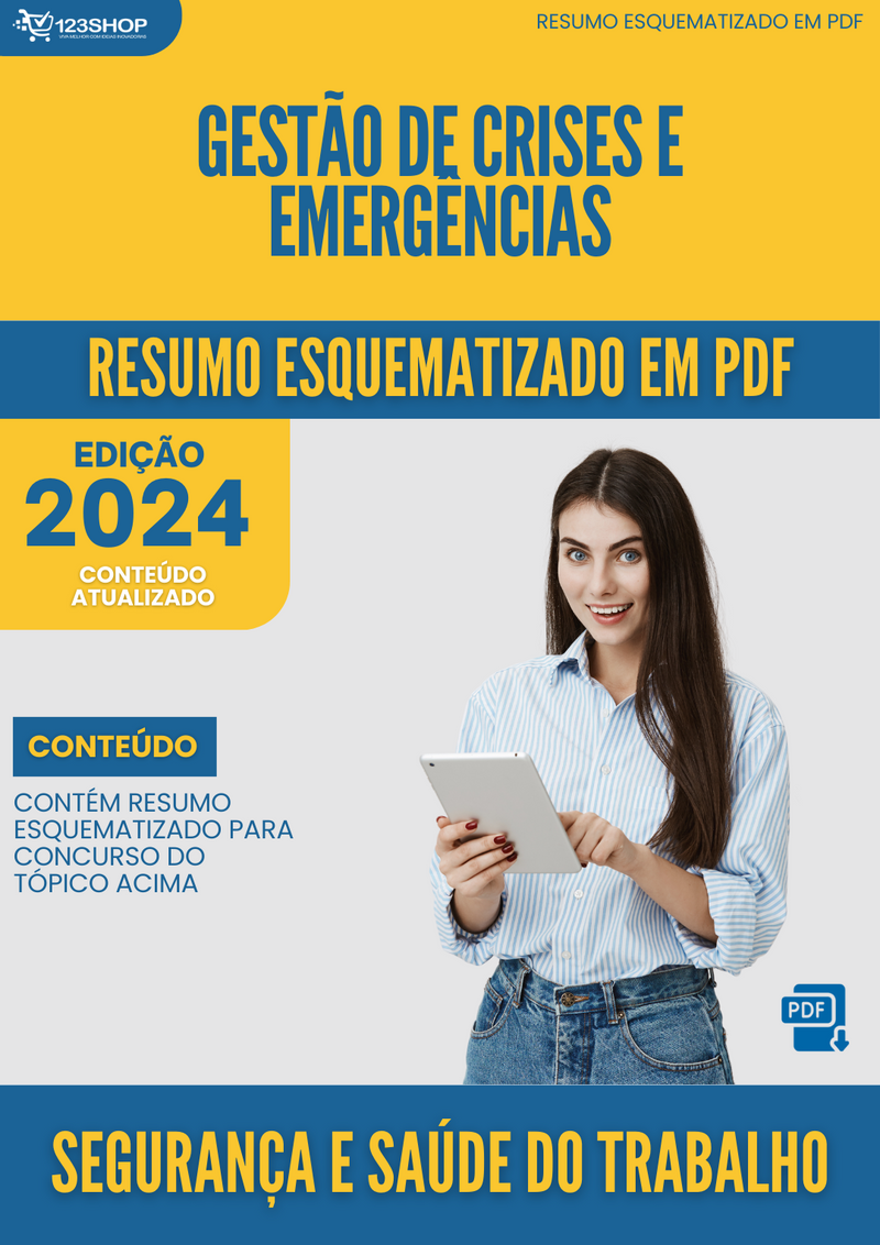 Resumo Esquematizado de Segurança E Saúde Do Trabalho Sobre Gestão De Crises E Emergências para Concursos