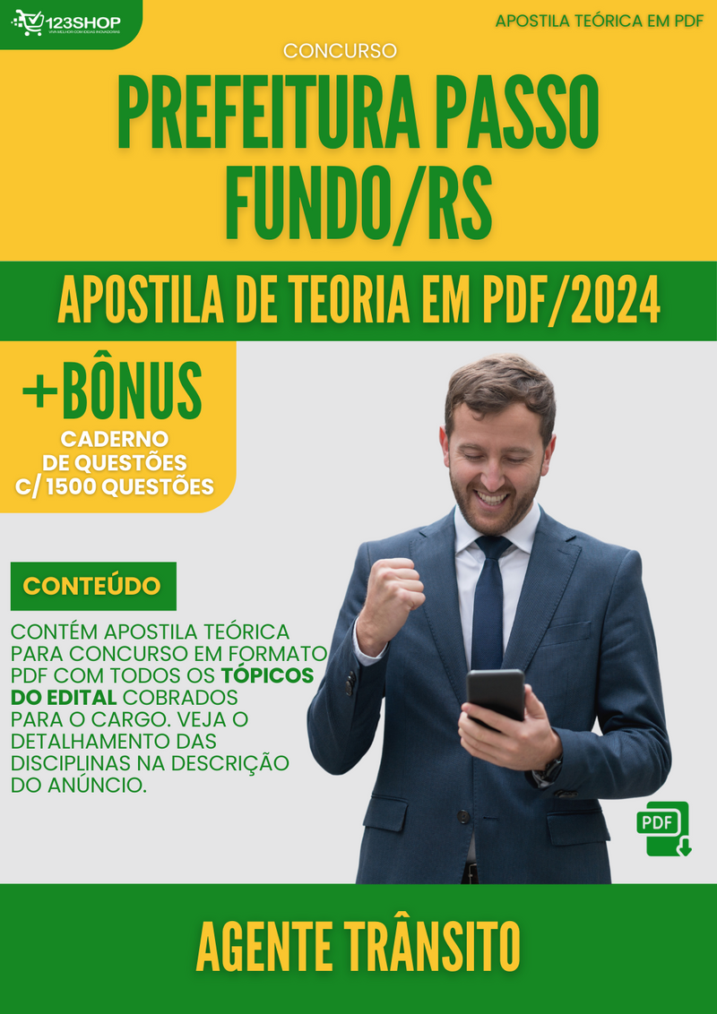 Apostila Teórica para Concurso Pref Passo Fundo RS 2024 Agente Trânsito - Com Caderno de Questões