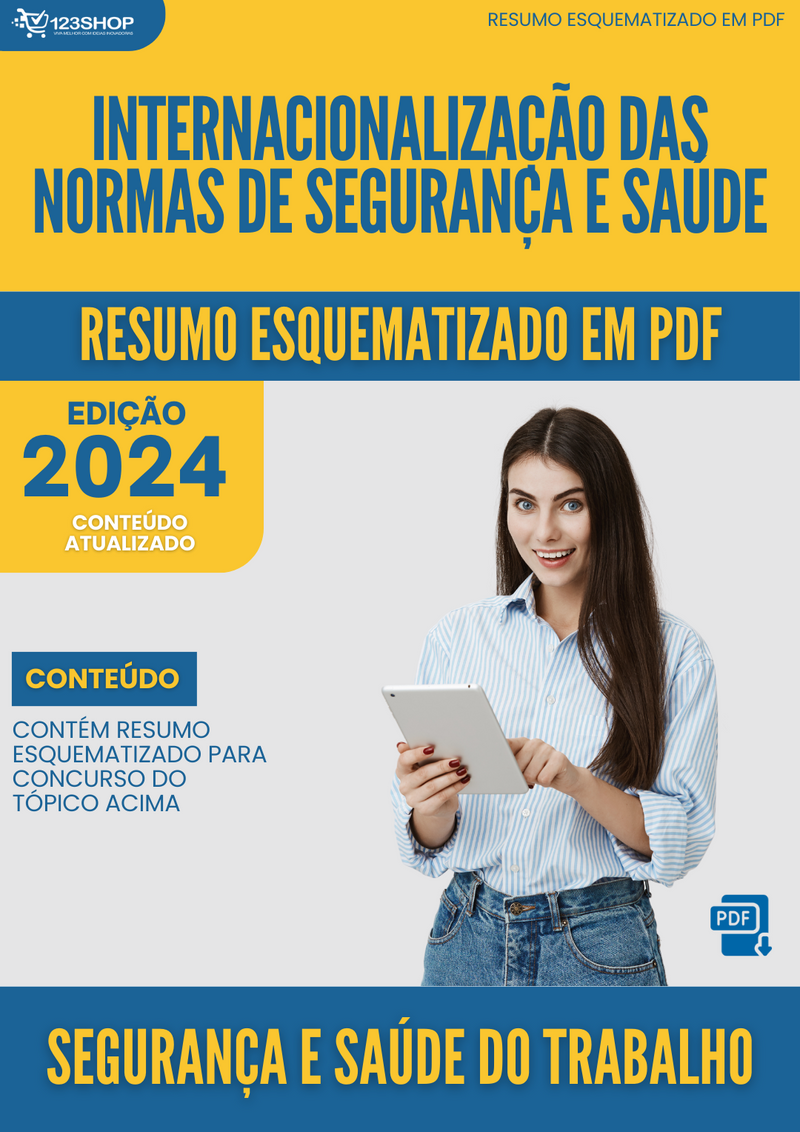 Resumo Esquematizado de Segurança E Saúde Do Trabalho Sobre Internacionalização Das Normas De Segurança E Saúde para Concursos