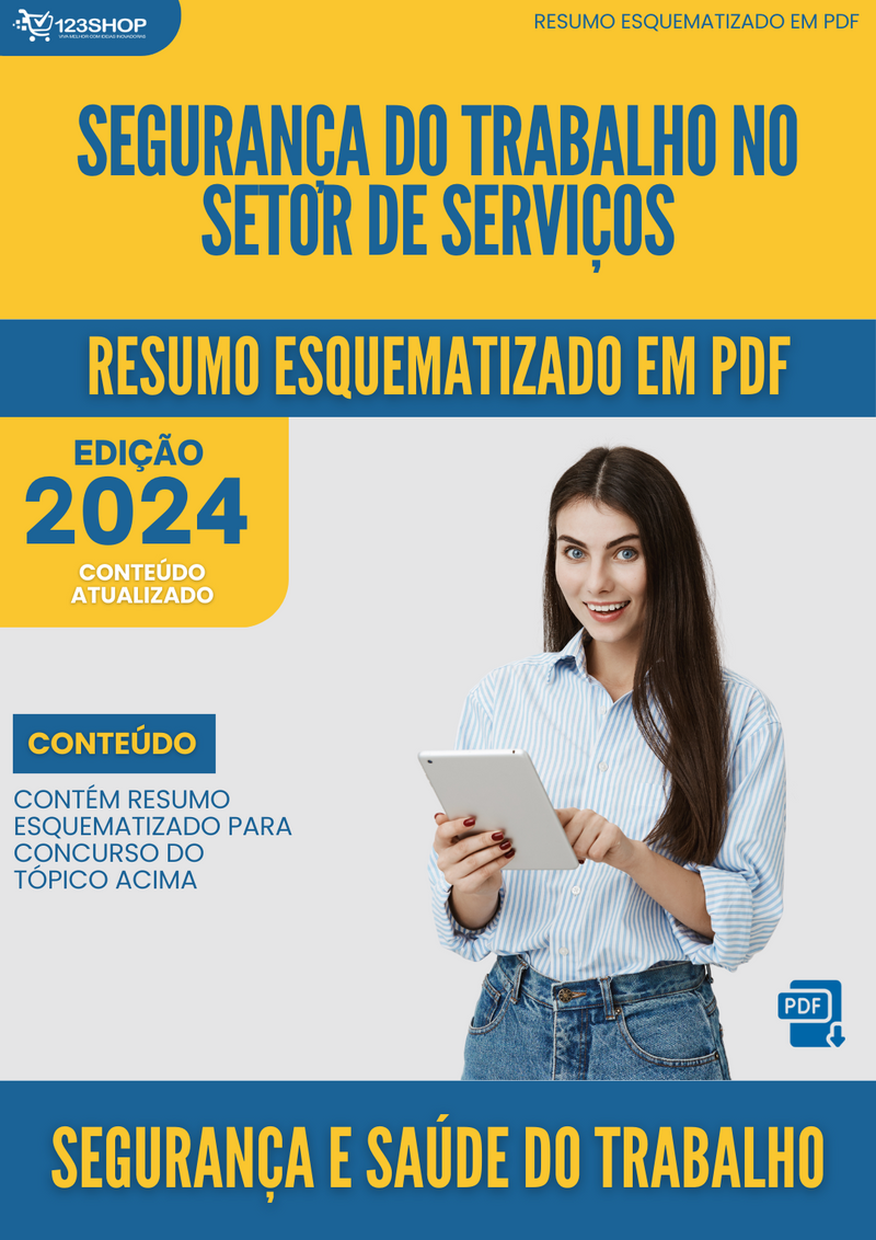 Resumo Esquematizado de Segurança E Saúde Do Trabalho Sobre Segurança Do Trabalho No Setor De Serviços para Concursos