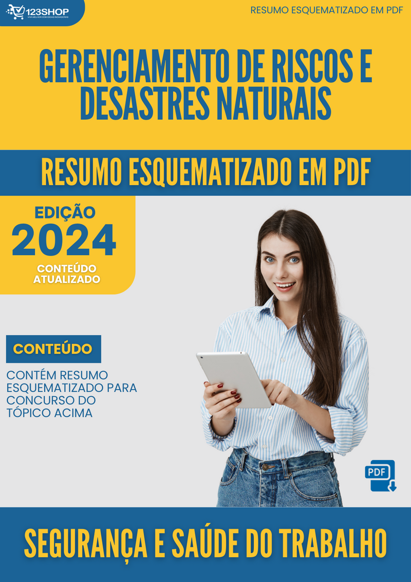 Resumo Esquematizado de Segurança E Saúde Do Trabalho Sobre Gerenciamento De Riscos E Desastres Naturais para Concursos