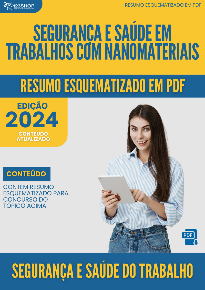 Resumo Esquematizado de Segurança E Saúde Do Trabalho Sobre Segurança E Saúde Em Trabalhos Com Nanomateriais para Concursos