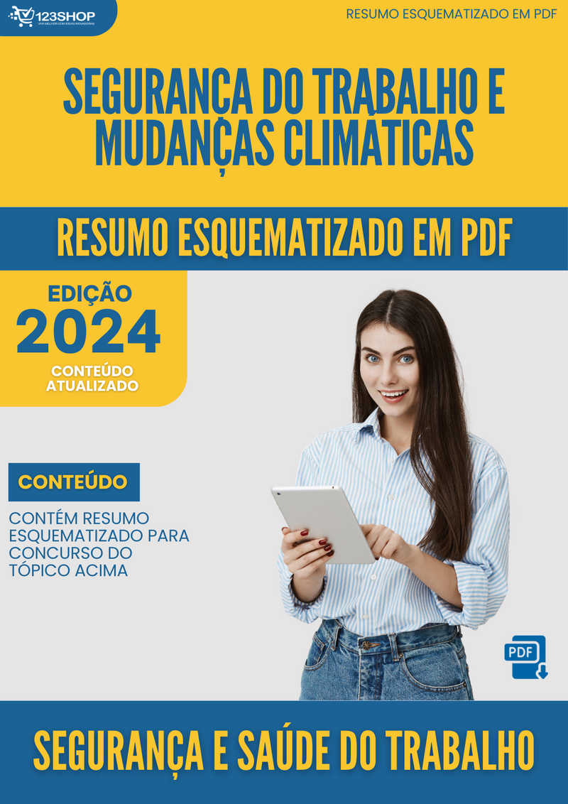 Resumo Esquematizado de Segurança E Saúde Do Trabalho Sobre Segurança Do Trabalho E Mudanças Climáticas para Concursos