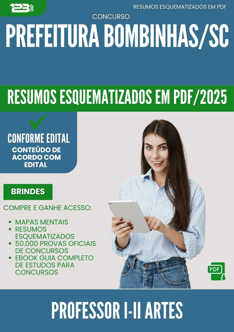 Resumos Esquematizados para Concurso Professor I Ii Artes da Prefeitura Bombinhas Sc 2025 - Conteúdo de Acordo com Edital