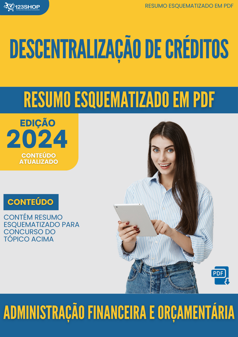 Resumo Esquematizado de Administração Financeira E Orçamentária Sobre Descentralização De Créditos para Concursos