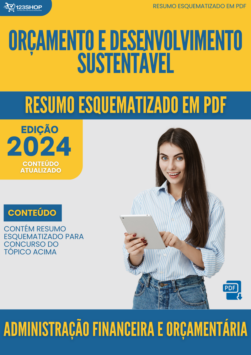 Resumo Esquematizado de Administração Financeira E Orçamentária Sobre Orçamento E Desenvolvimento Sustentável para Concursos