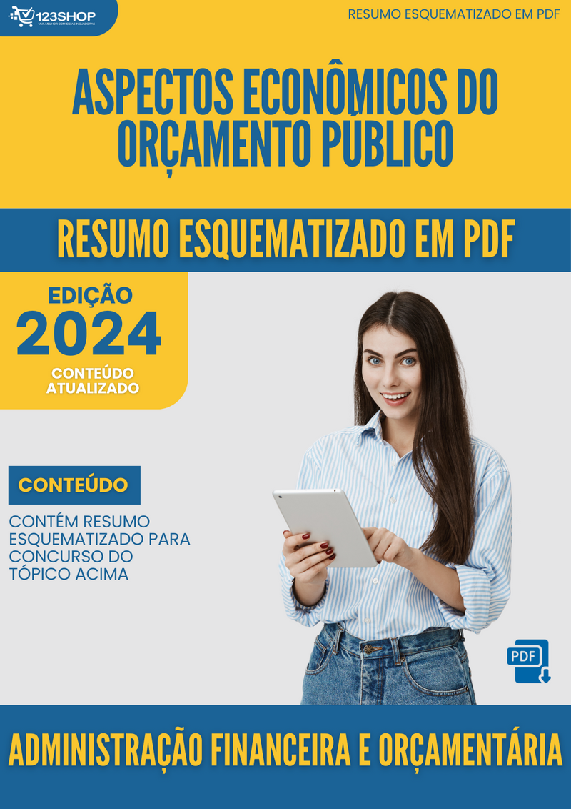 Resumo Esquematizado de Administração Financeira E Orçamentária Sobre Aspectos Econômicos Do Orçamento Público para Concursos